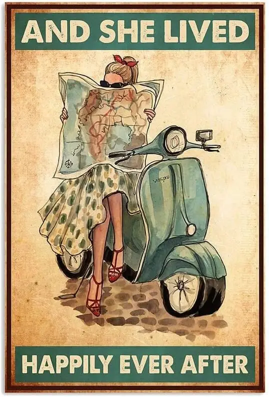 Funny Sign for Desk Vintage She Lived Happily Ever After Motorbike Vespa Ancient Bike Bars Club Cafes Pubs Tin Sign Chic Art Wal