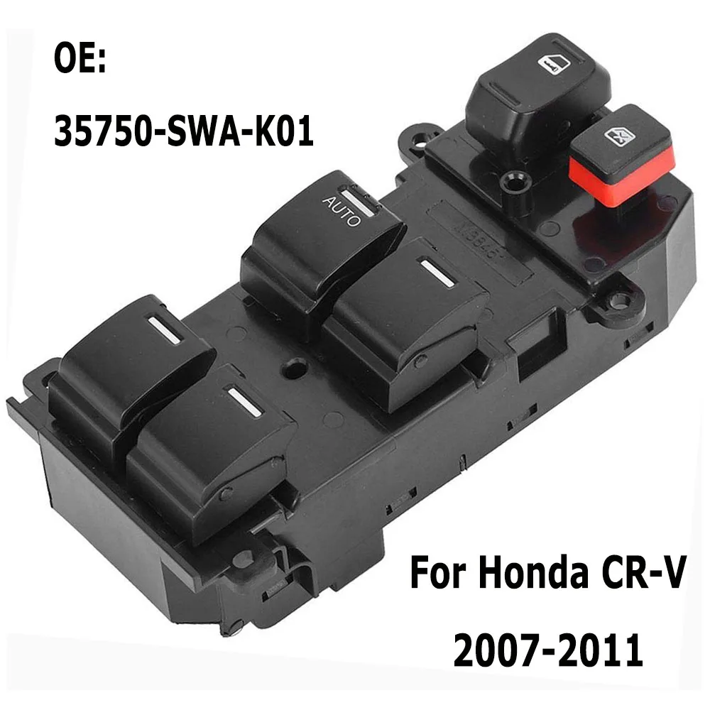

Electric Power Window Switch Lifter Control Button Parts for Honda CRV CR-V 2007-2011 35750-SWA-K01 35750SWAK01 Car Accessories