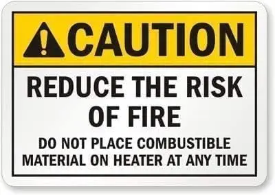 Reduce The Risk of Fire Do Not Place Combustible Sign Metal Vintage Metal Sign 8x12 inches sign