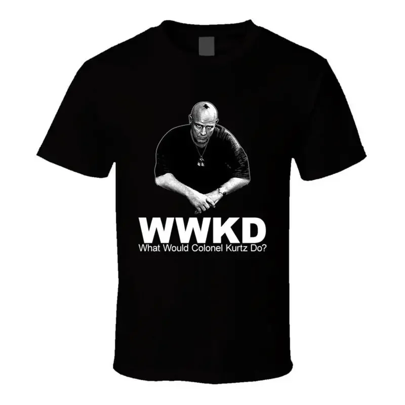 What Would Colonel Kurtz Do Apocalypse Now T Shirt