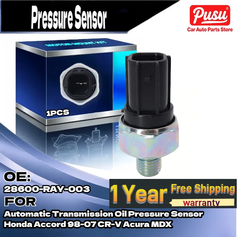 

Для Honda Accord 98-07 CR-V для Acura MDX Датчик давления масла автоматической коробки передач 28600-RAY-003