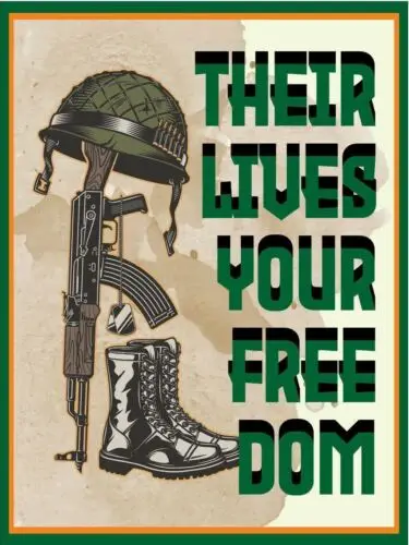 Their Lives Your Freedom Metal Wall Plaque Art Vintage tin sign retro Man Cave sign