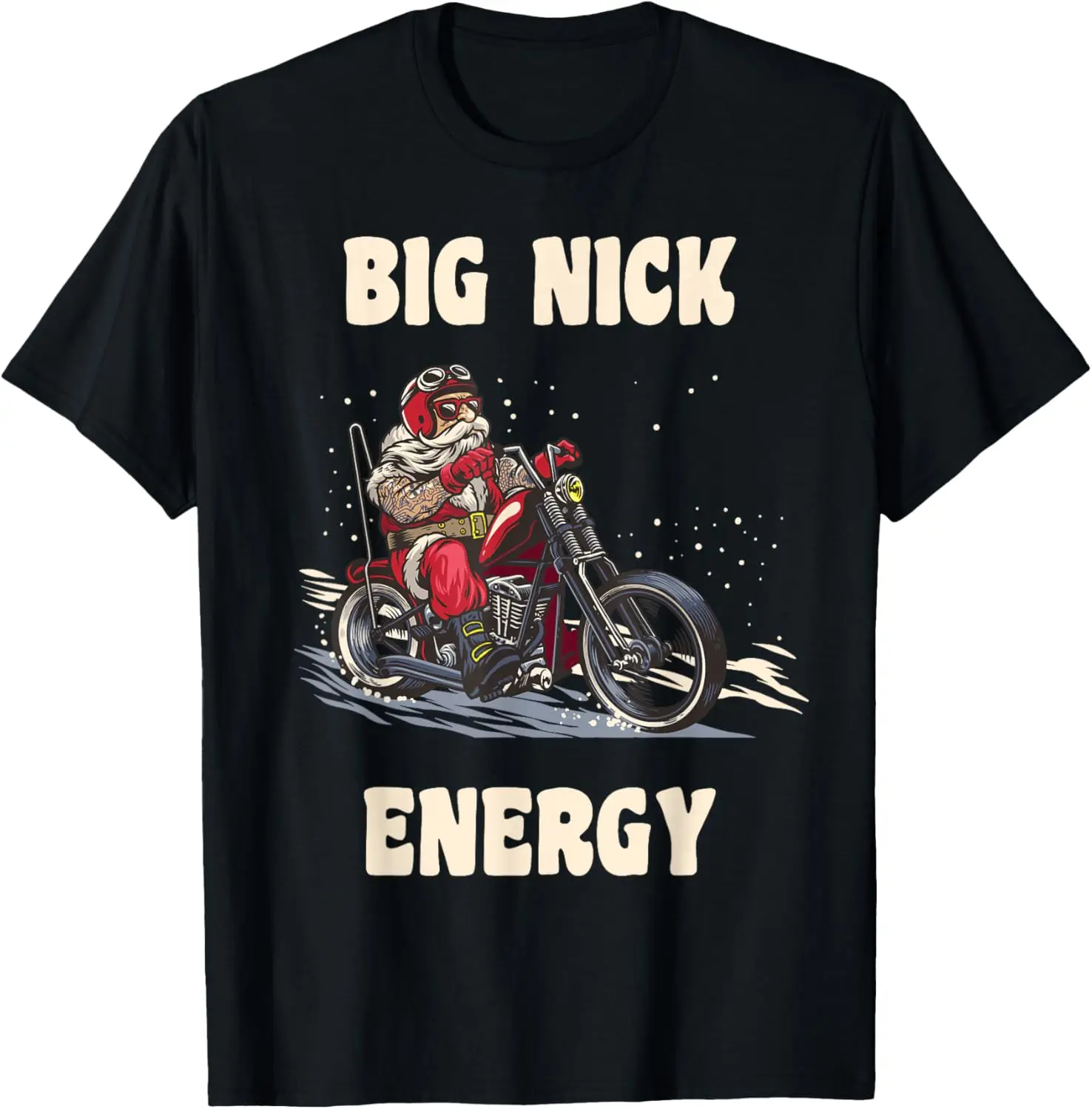 

Big Nick Energy Funny Christmas Santa Riding A Motorcycle T-Shirt