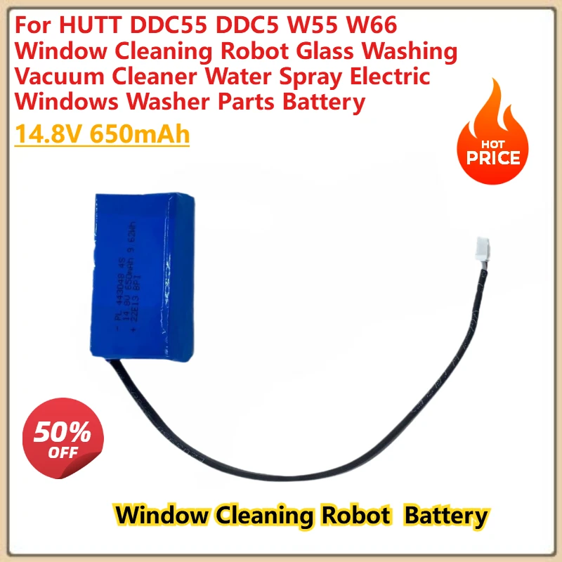 

DDC55 DDC5 W55 W66 For HUTT Window Cleaning Robot High Capacity Replacement Battery 14.8V 650mAh