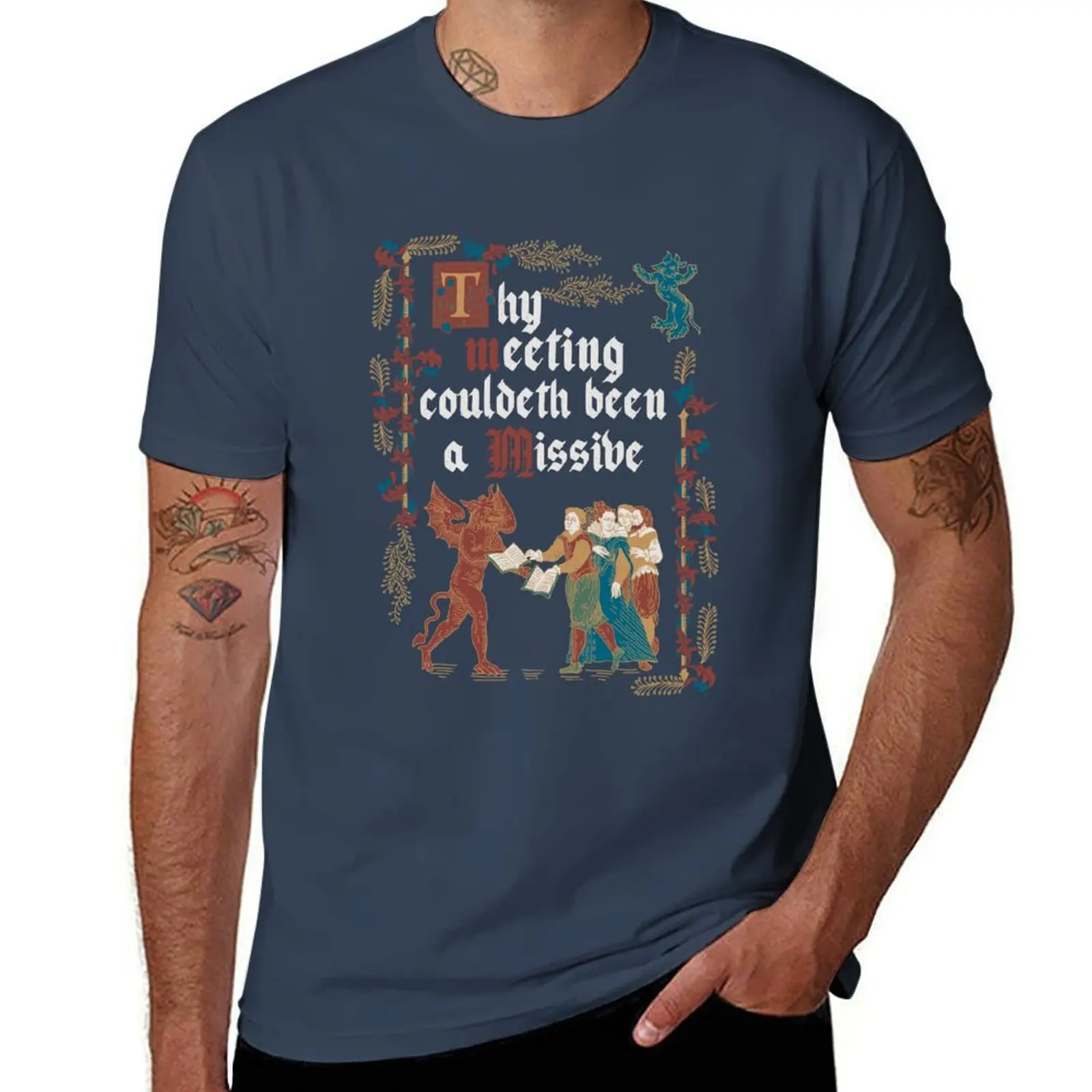 Could Have been an Email Medieval Style - funny retro vintage English history T-Shirt funny t shirts man T-Shirt