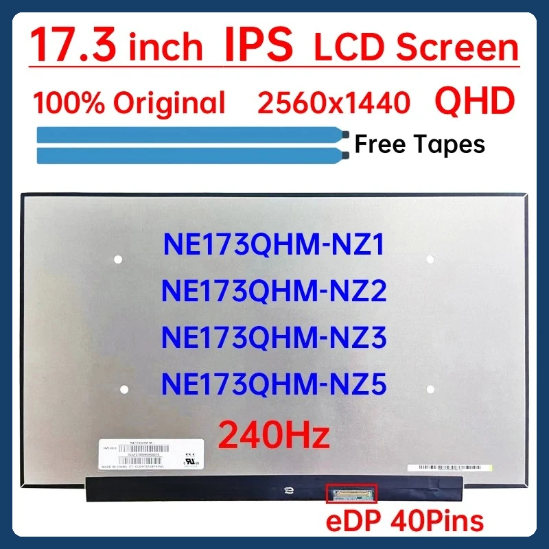 

17.3" 240Hz Laptop LCD Screen NE173QHM NZ1 NE173QHM-NZ1 NE173QHM-NZ2 NE173QHM-NZ3 NE173QHM-NZ5 Display Matrix Panel eDP 40 Pins