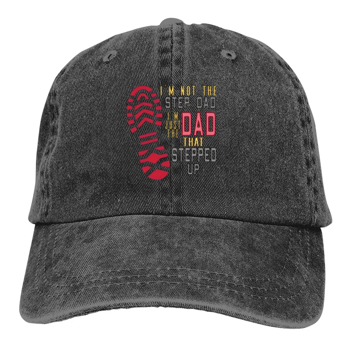 

I'm Not The Step Dad Just The Dad That Stepped Up Baseball Cap Men Hats Women Visor Protection Snapback Father Day Caps