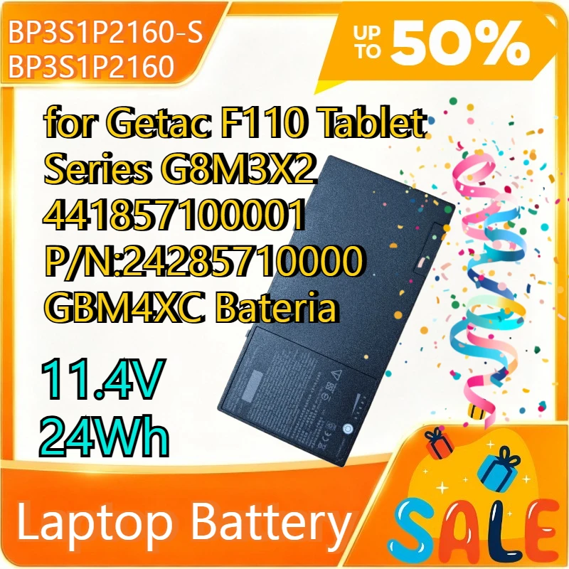 BP3S1P2160-S BP3S1P2160 Laptop Battery for Getac F110 Tablet Series G8M3X2 441857100001 P/N:24285710000 GBM4XC Bateria11.4V 24Wh