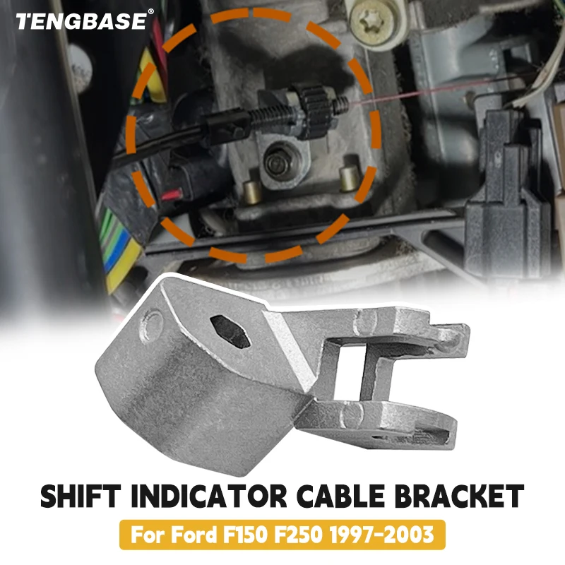 

Металлический кронштейн для кабеля индикатора переключения передач 83244 для Ford F150 E150 F250 1997-2003, переключатель передач, аксессуары