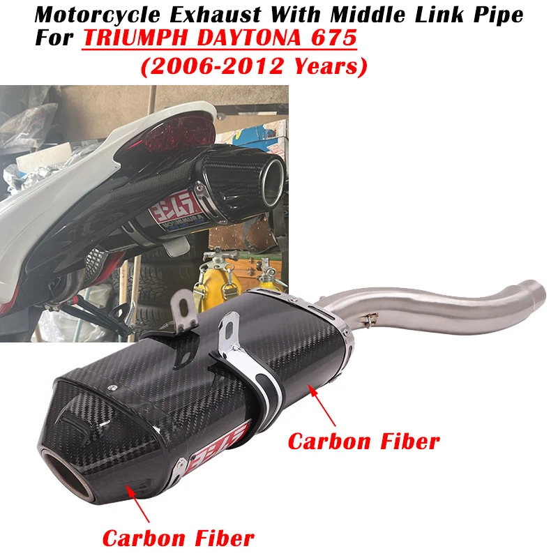 

Slip On For TRIUMPH DAYTONA 675 2006 - 2012 Motorcycle Exhaust Escape System Modified Carbon Fiber Muffler With Middle Link Pipe