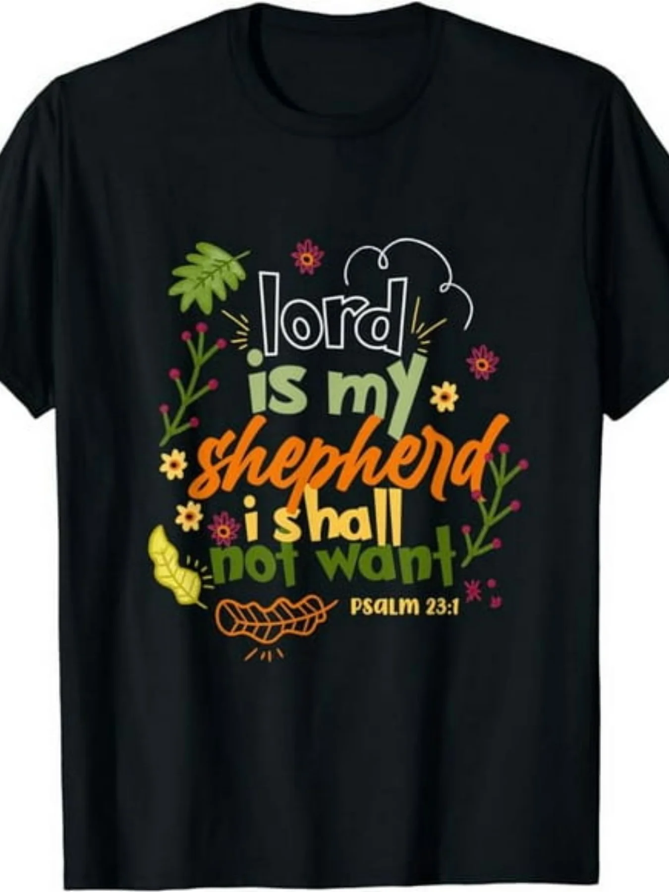 Psalm 23:1 the Lord Is My Shepherd, I Will Not Lack Anything Christian T-Shirt Unisex, Summer 2025, Short Sleeve, Printed, Solid Color, Round Neck, Retro Style, Regular Fit, Suitable for Adults