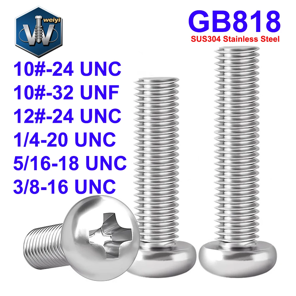Weiyi GB818 10# 12# 1/4'' 5/16'' 3/8'' UNC UNF SUS304 Stainless Steel Cross Recessed Pan Head Phillips Screws Machine Bolts