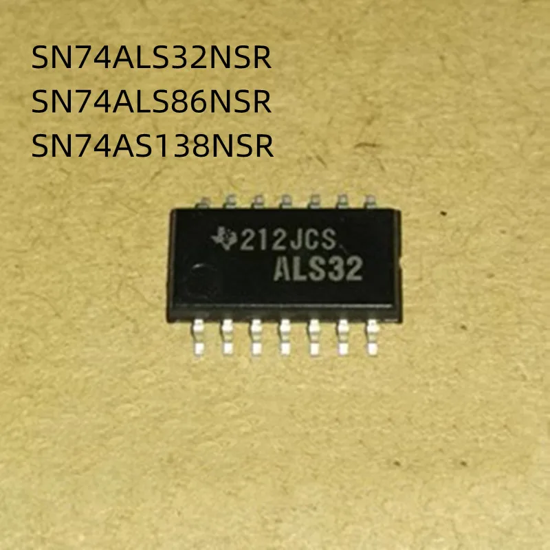 

10Pcs/Lot SN74ALS32NSR ALS32 SN74ALS86NSR ALS86 SN74AS138NSR 74AS138 SOP New Chip