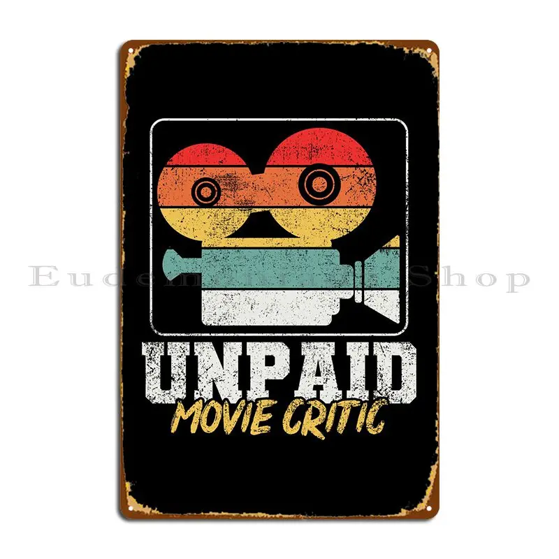 Movie Critic Director Metal Sign Party Painting Custom Designer Wall Cave Tin Sign Poster