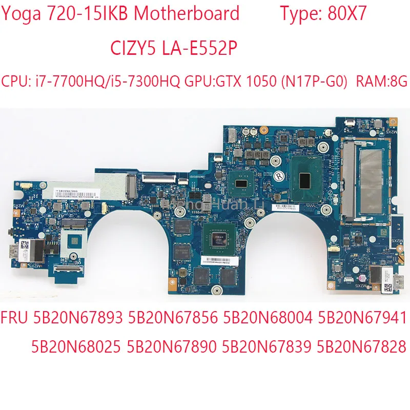 

LA-E552P Yoga 720-15IKB материнская плата 5B20N67893 5B20N67856 5B20N68025 5B20N67890 для ideapad Yoga 720-15IKB 80X7 i5/i7 GTX1050