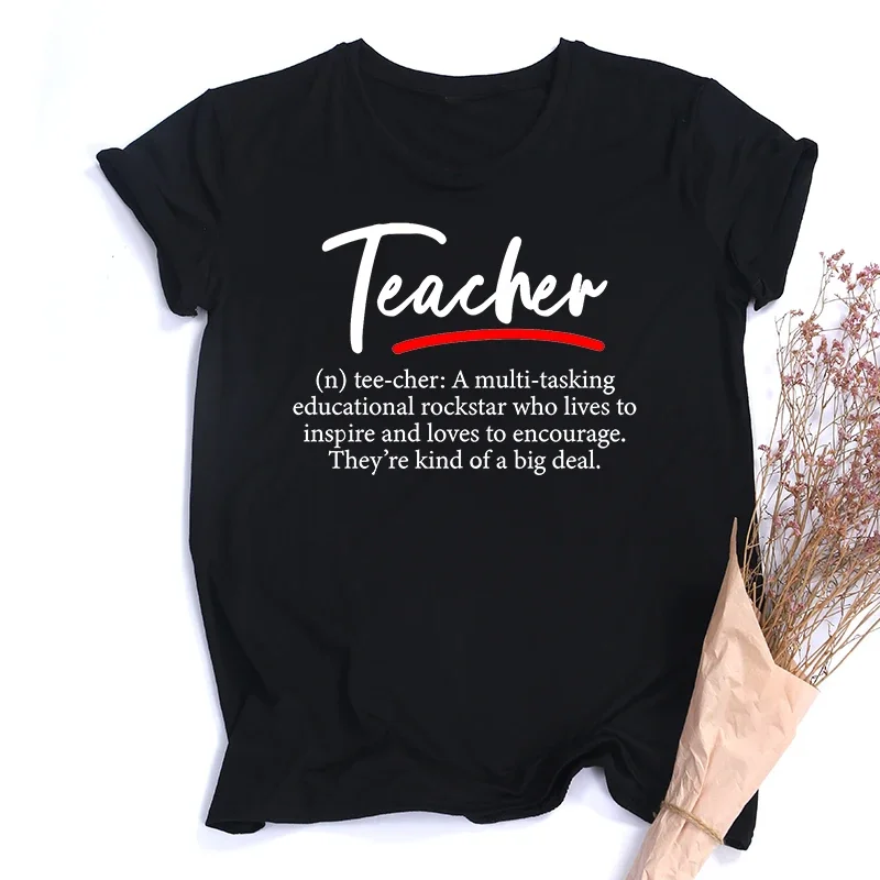 Funny Teacher Definition Women Harajuku T Shirts Gift for School Teacher O-Neck T-shirt Aesthetic Casual Female Tees Tops