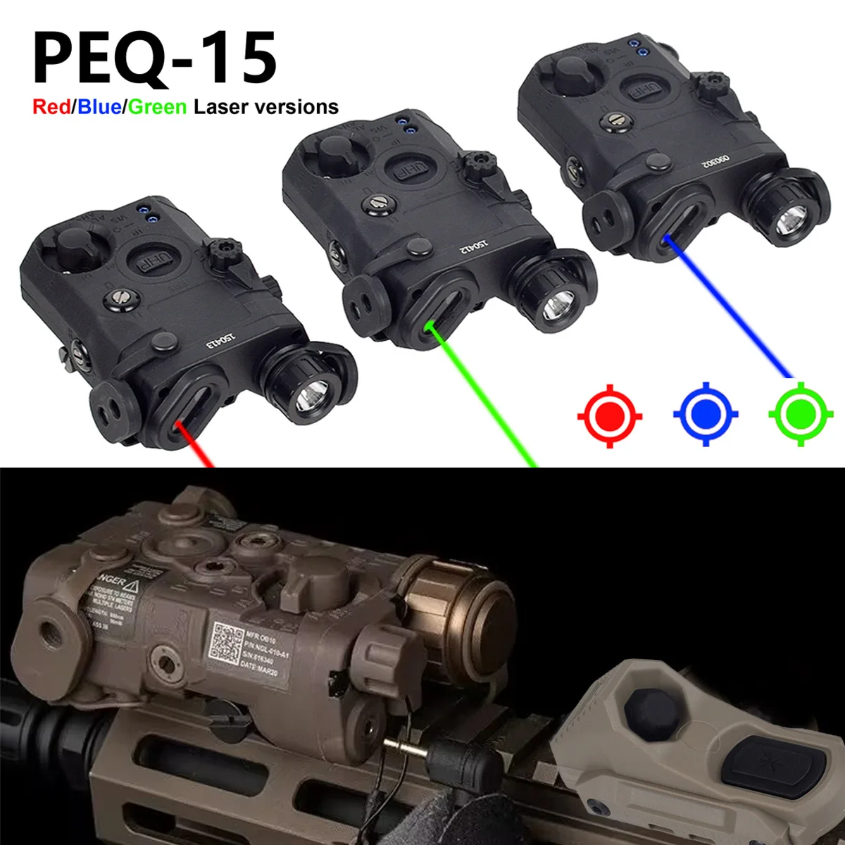 

PEQ-15 PEQ15 Красная точка Зеленый Синий ИК заполняющий свет Лазерный переключатель Индикатор Тактическое страйкбольное оружие Скаутский свет Светодиодный стробоскопический фонарик