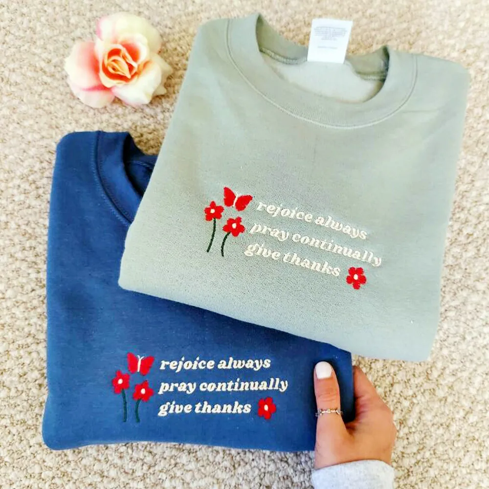 Rejoice Always Pray Continually Give Thanks Embroidered Crewneck Sweatshirts Blue Loose Thick Fleece Pullover Vintage Jumpers