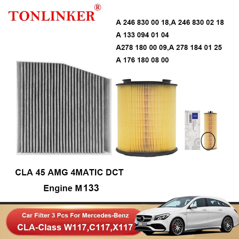 TONLINKER Cabin Air Filter Oil Filter For Mercedes Benz CLA Class W117 C117 X117 2013-2019 CLA200 CLA250 CLA45 AMG 3Pcs/1Pcs Set