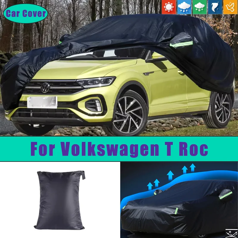

For Volkswagen T Roc Car Full Outer Covers Outdoor Waterproof Dustproof Sun Rain Snow Protection Exterior Car Accessories