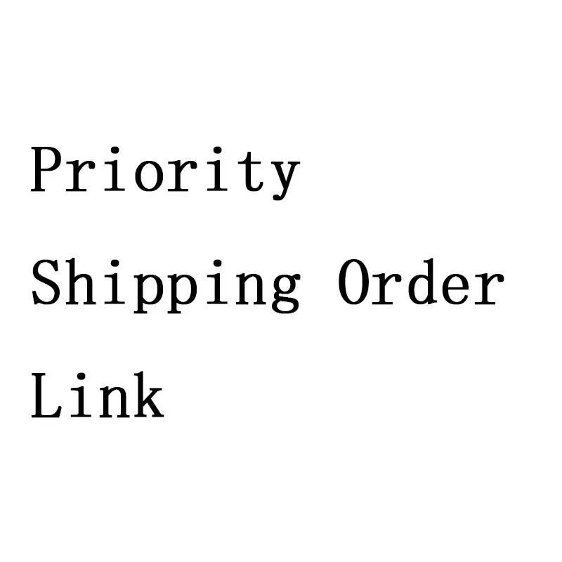 Priority  Shipping Order Link