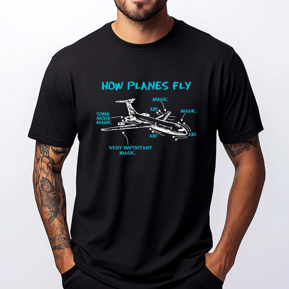 How Planes Fly Funny Aerospace Engineer Engineering Brand T Shirt Skin-friendly and Soft T Shirt Men Oversized