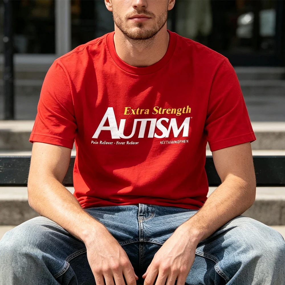 Funny Autism Shirt Men's Short-sleeve Shirt Tylenol Autism Extra Strength Man Women Cotton Tee Tylenol Autistic Graphic T Shirts