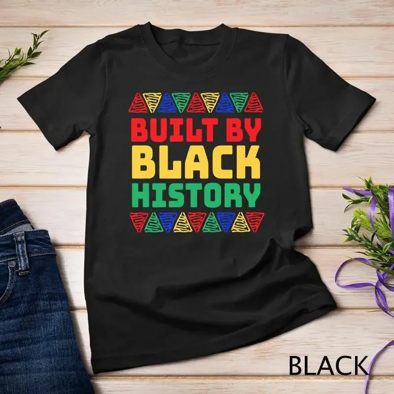 Built By Black History Black History Month 2024 Juneteenth Unisex T shirt