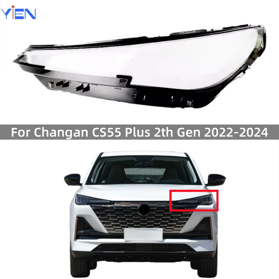 

For Changan CS55 Plus 2th Gen 2022 2023 2024 Transparent Plexiglass Lampshade Headlight Shell Headlamp Cover Lamp Shade Lens