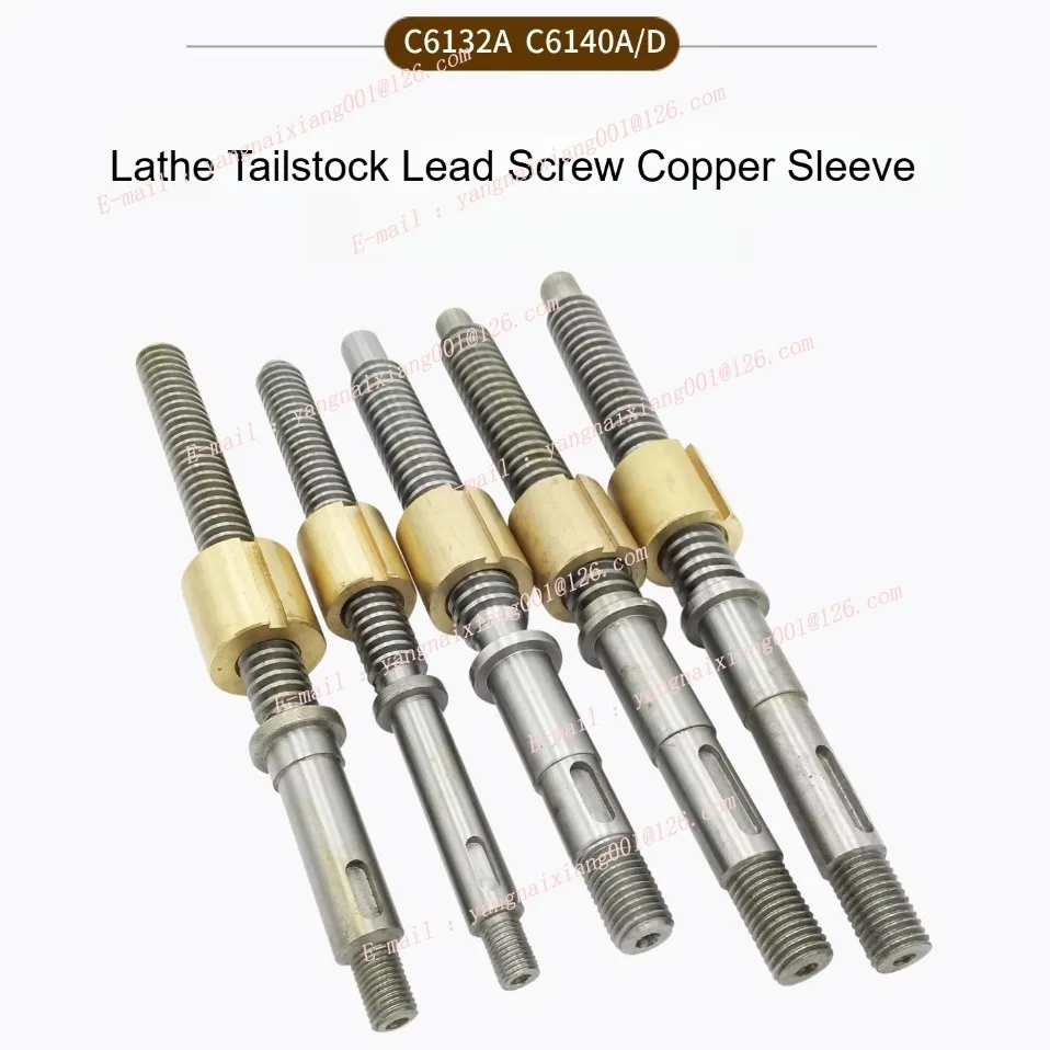 C6132A1 C6140A1 CA6132 C6140D Lathe Tailstock Lead Screw L255mm 263mm 285mm 295mm 310mm 320mm 340mm Nut Screw Rod Copper Sleeve