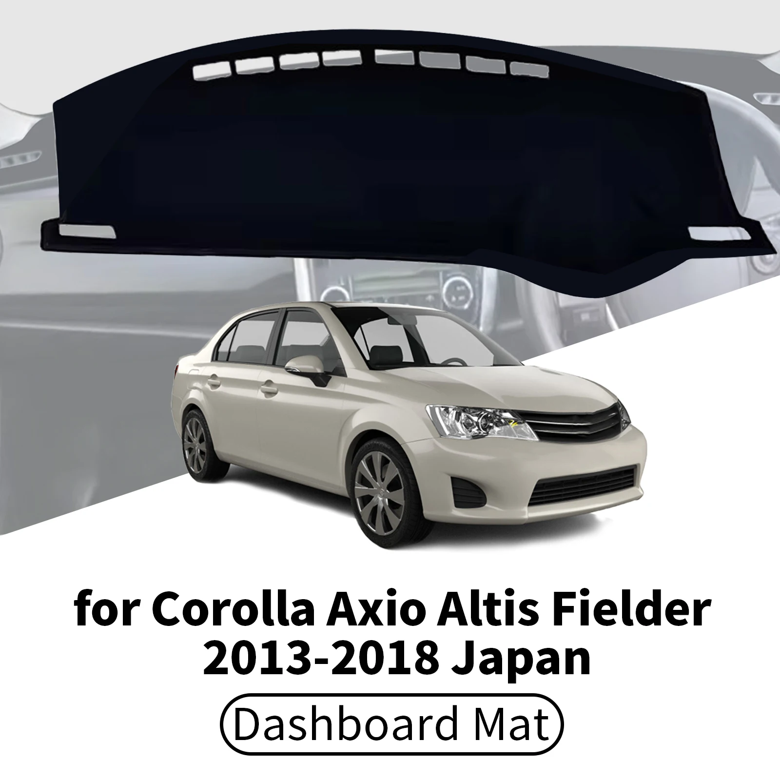 

for Toyota Corolla Axio Altis Fielder 2013-2018 Japan Car Dashboard Cover Dashmat Sunshade Anti‑UV Anti‑Glare Dash Mat Interior