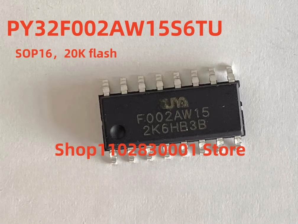 New PY32F002AW15S6TU   SOP16，20K Flash PIC16F684 PY32F002A  100% Good  In Stock
