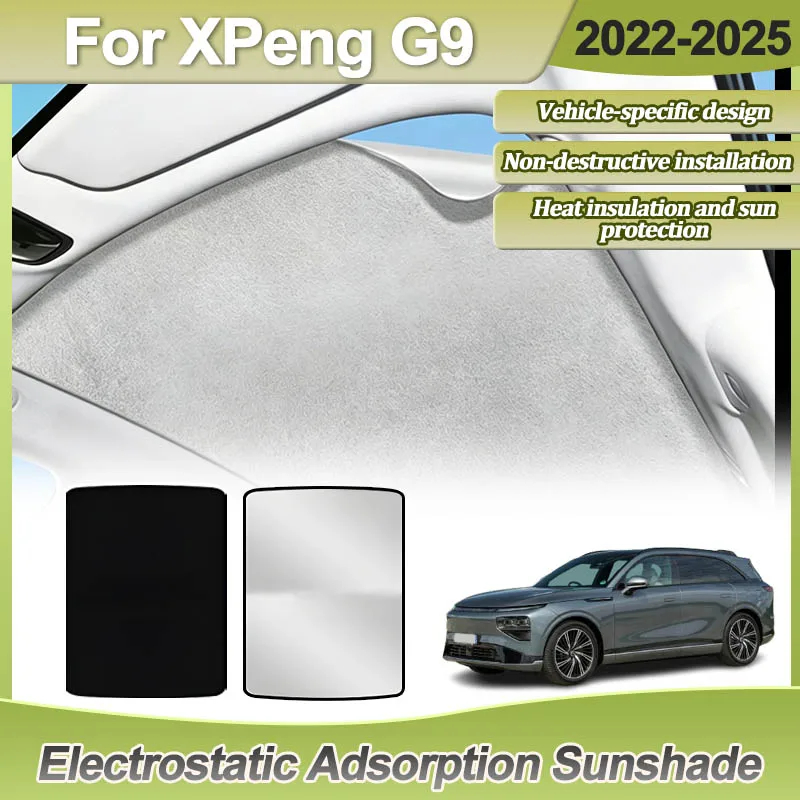

For XPeng G9 Sunroof 2022 2023 2024 2025 Car Roof Sun Shade Accessories Electrostatic Adsorption Sunroof Sunshade Skylight Parts