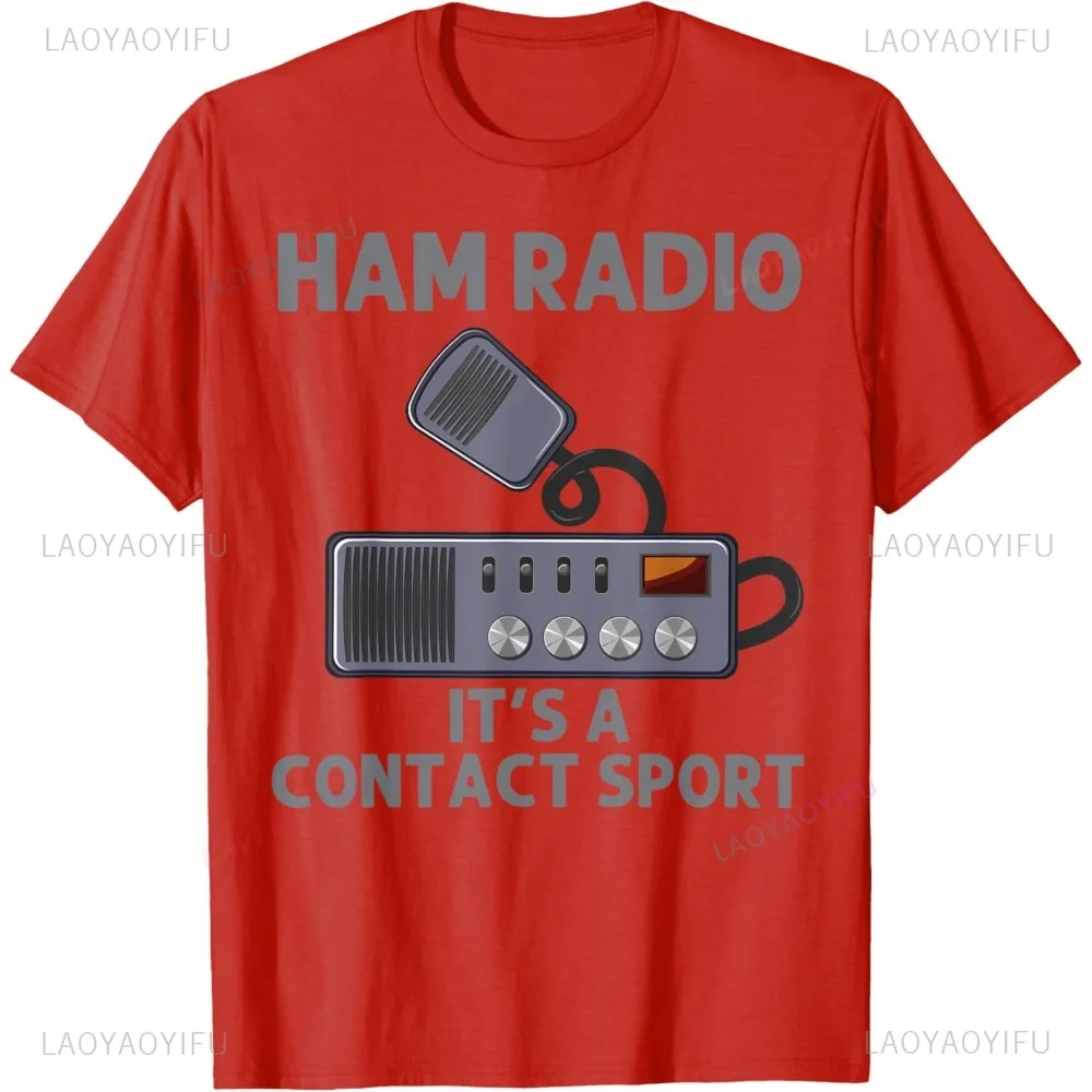 Ham Radio Art for Men Women Amateur Radio Operator CB Radio T-Shirt Hip Hop Punk Casual Fashion Streetwear Summer T Shirt