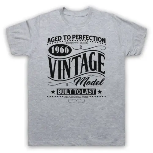 1966 VINTAGE MODEL BORN IN BIRTH YEAR DATE FUNNY AGE MENS & WOMENS T-SHIRT