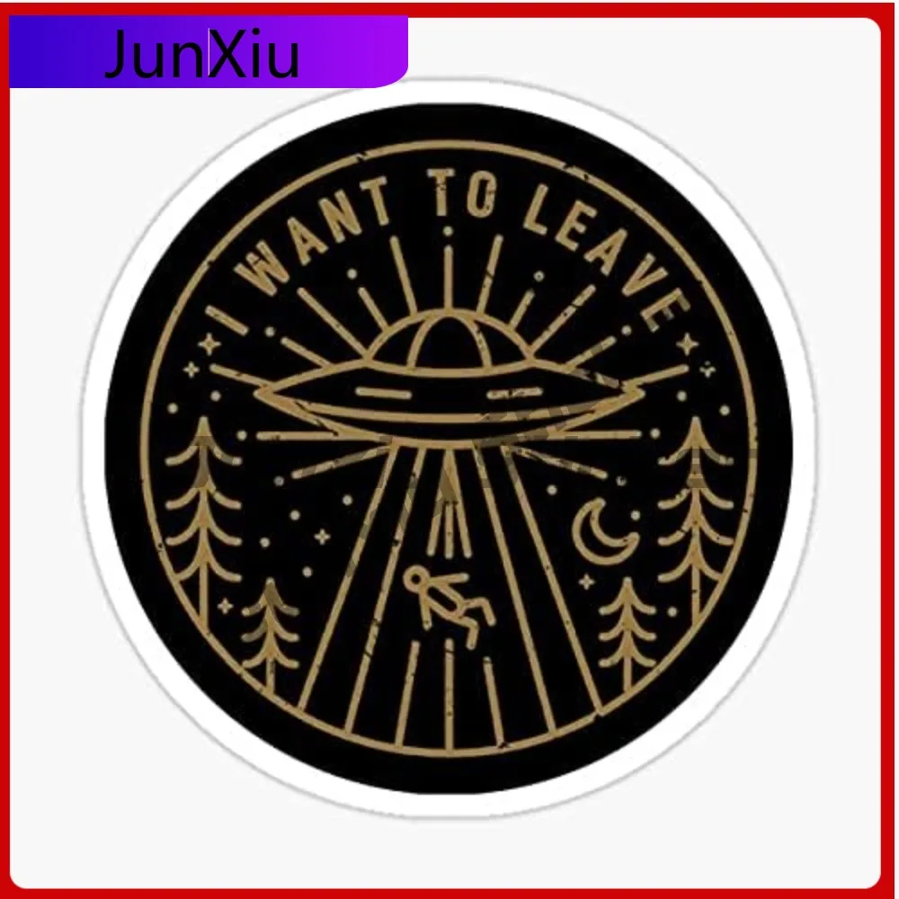

Alien I Want To Leave Ufo Sticker Vinyl Waterproof Car Decal For Bumper Laptop Wall Window Forest Tent Camping Sticker Car Decor