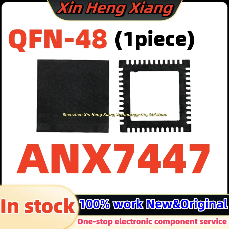 

(1pcs) ANX7447QN-AC-R ANX7447QN ANX7447 QFN-48