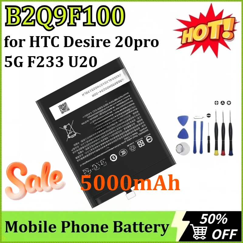 New B2Q9F100 5000mAh Battery for HTC Desire 20pro 5G F233 U20 Newly upgraded Rechargeable Mobile Phone Battery + Tools