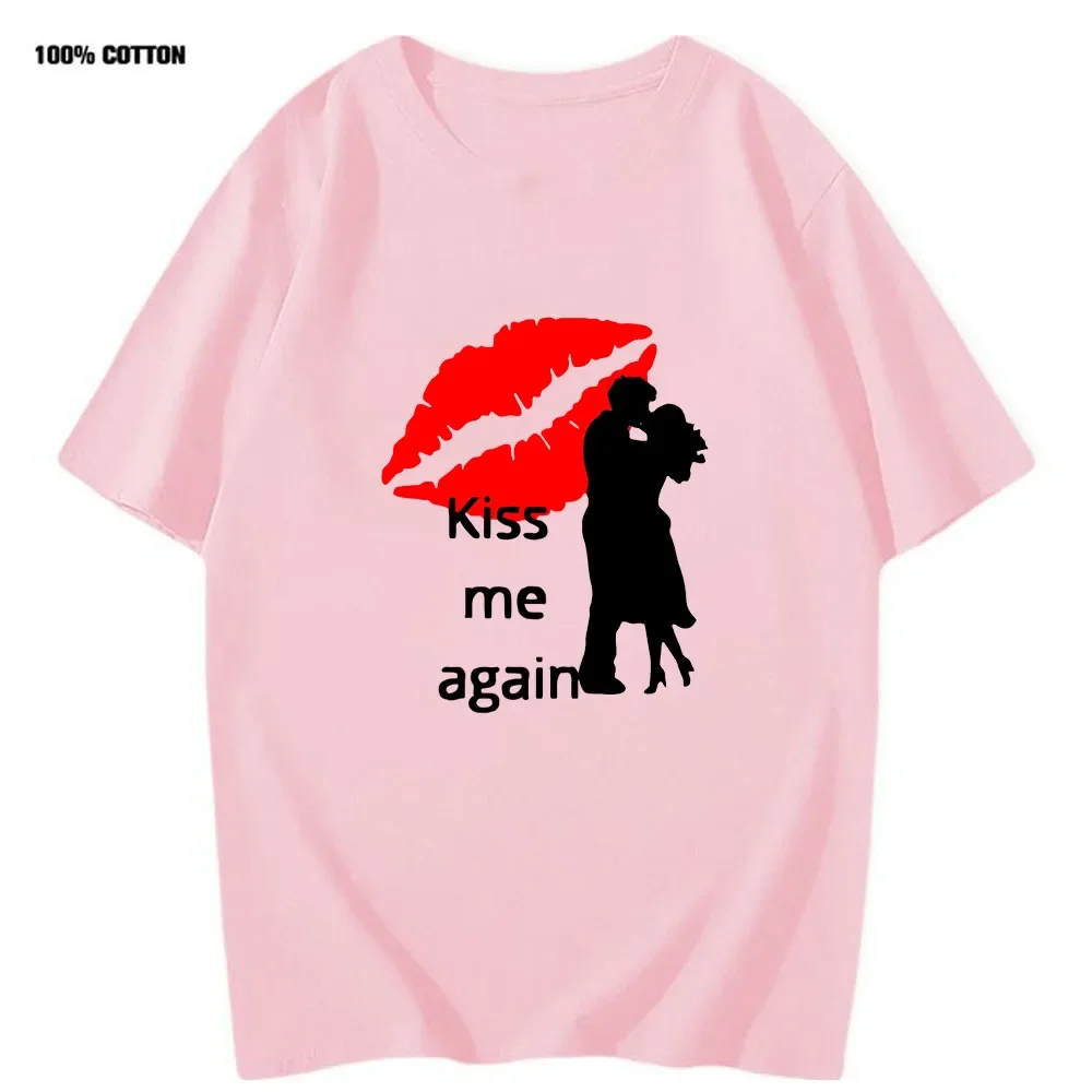 Hip Hop Kiss Me Again Tshirt Women Summer Clothes Short Sleeve T-Shirts 100% Cotton Oversize Tee Shirt Female Graphic T Shirts