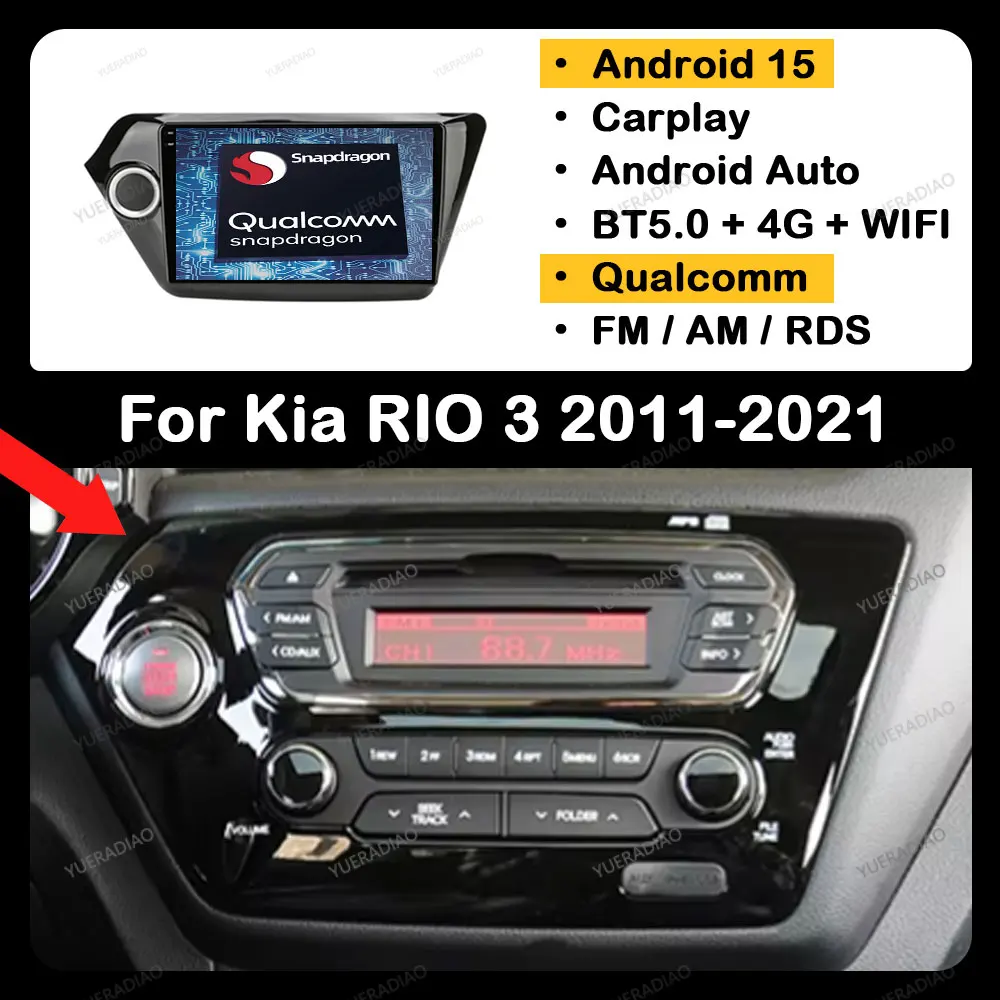 

Android 15 Carplay Auto For Kia RIO 3 2011 - 2016 GPS NAVI QLED 2DIN Multimedia Stereo Video Player 4G WIFI Qualcomm BT LTE 5G