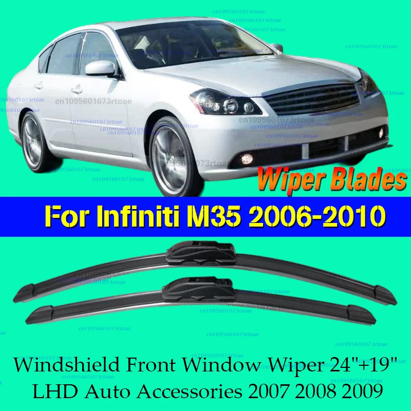 

Car Wiper Blade For Infiniti M35 2006-2010 Windshield Front Window Wiper 24"+19" LHD Auto Accessories 2007 2008 2009