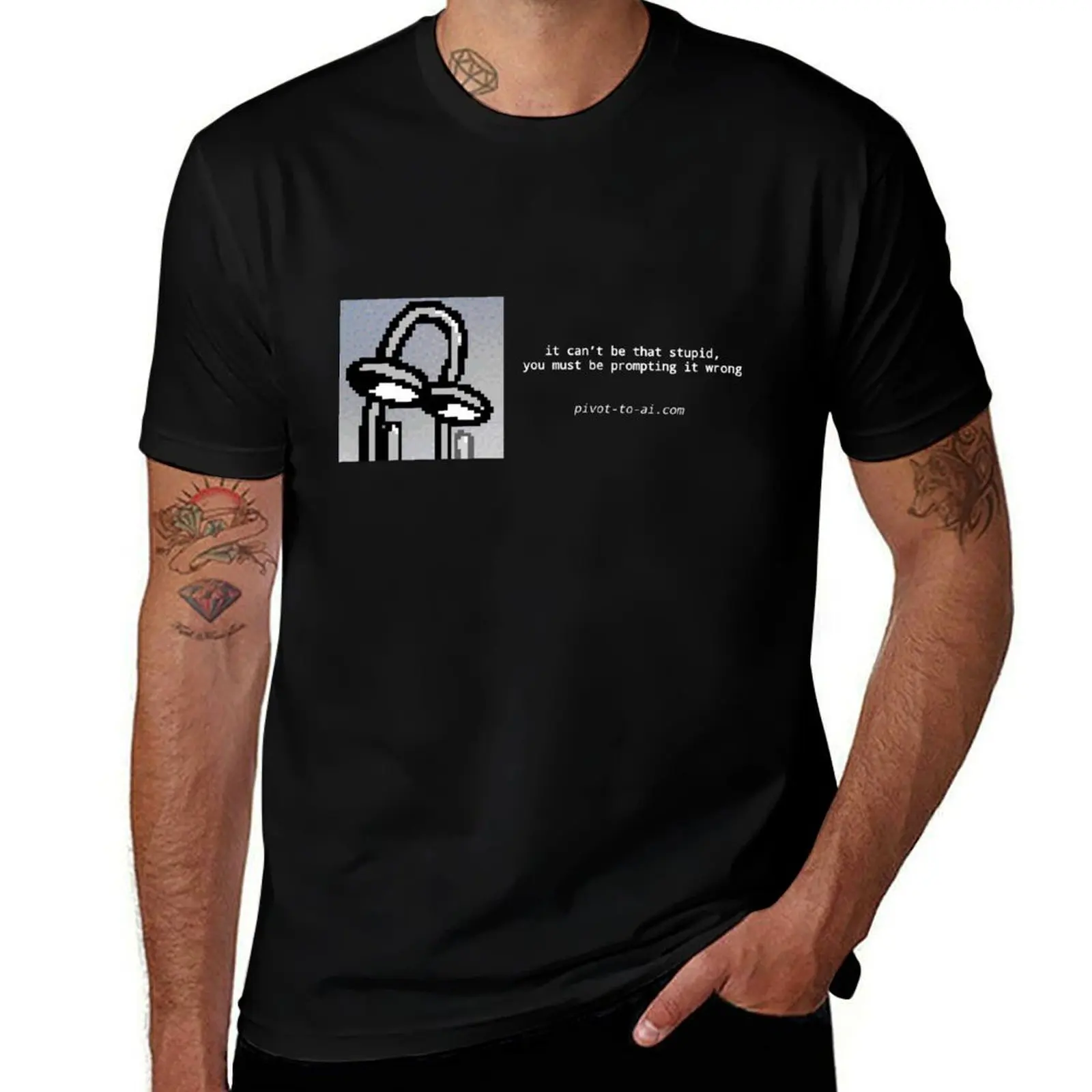 It Can't Be That Stupid black horizontal T-Shirt Retro Style Print Casual Top T-Shirt