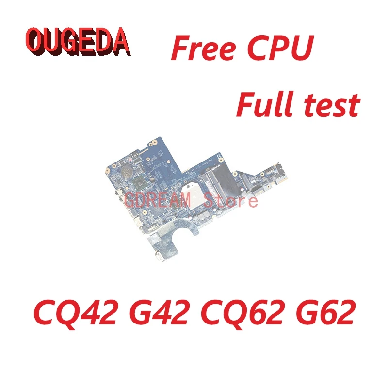 

OUGEDA 592809-001 592809-501 592809-601 DA0AX2MB6E1 DA0AX2MB6F1 For HP Compaq CQ42 G42 CQ62 G62 Laptop Motherboard DDR3 Free CPU