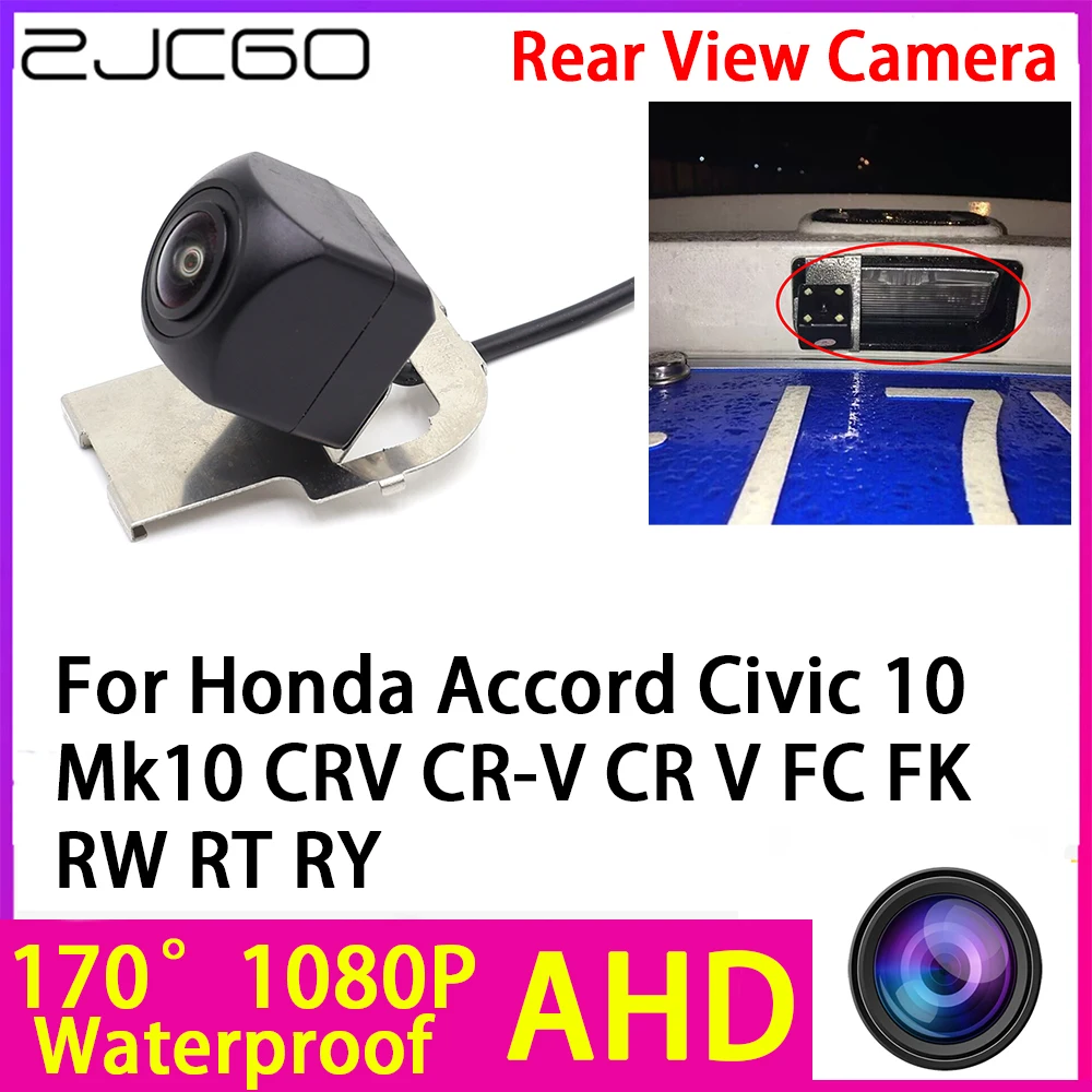 ZJCGO AHD 1080P Reverse Rear View Camera Night Vision Waterproof for Honda Accord Civic 10 Mk10 CRV CR-V CR V FC FK RW RT RY