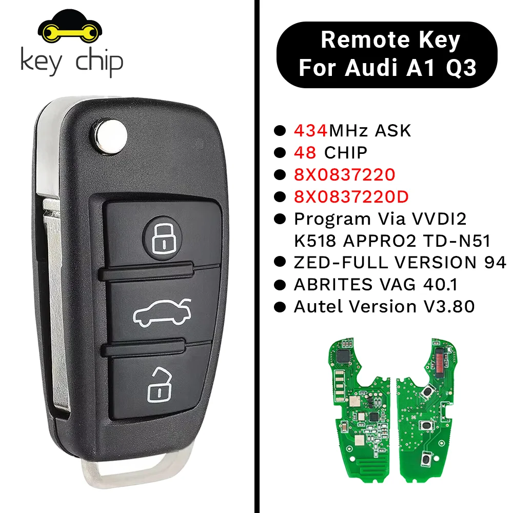 For Audi A1 Q3 8X0837220D 434Mhz ASK 8X0837220 Flip Remote Key 48 CHIP 3 buttons 2011 2010 2009 2008 2007 2012 2013