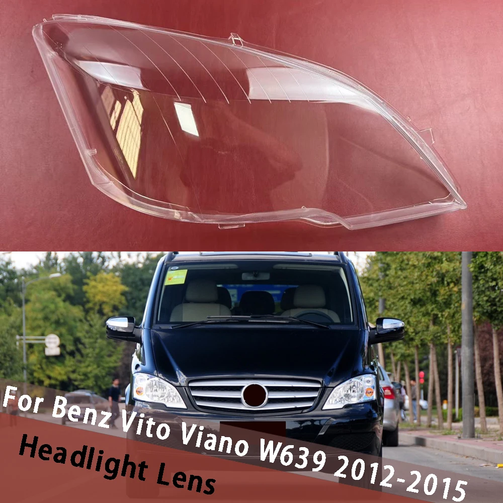 

For Mercedes-Benz Vito Viano W639 2012 2013 2014 2015 Lampshade Lens Housing Headlight Shell Headlamp Cover Auto Replace Parts