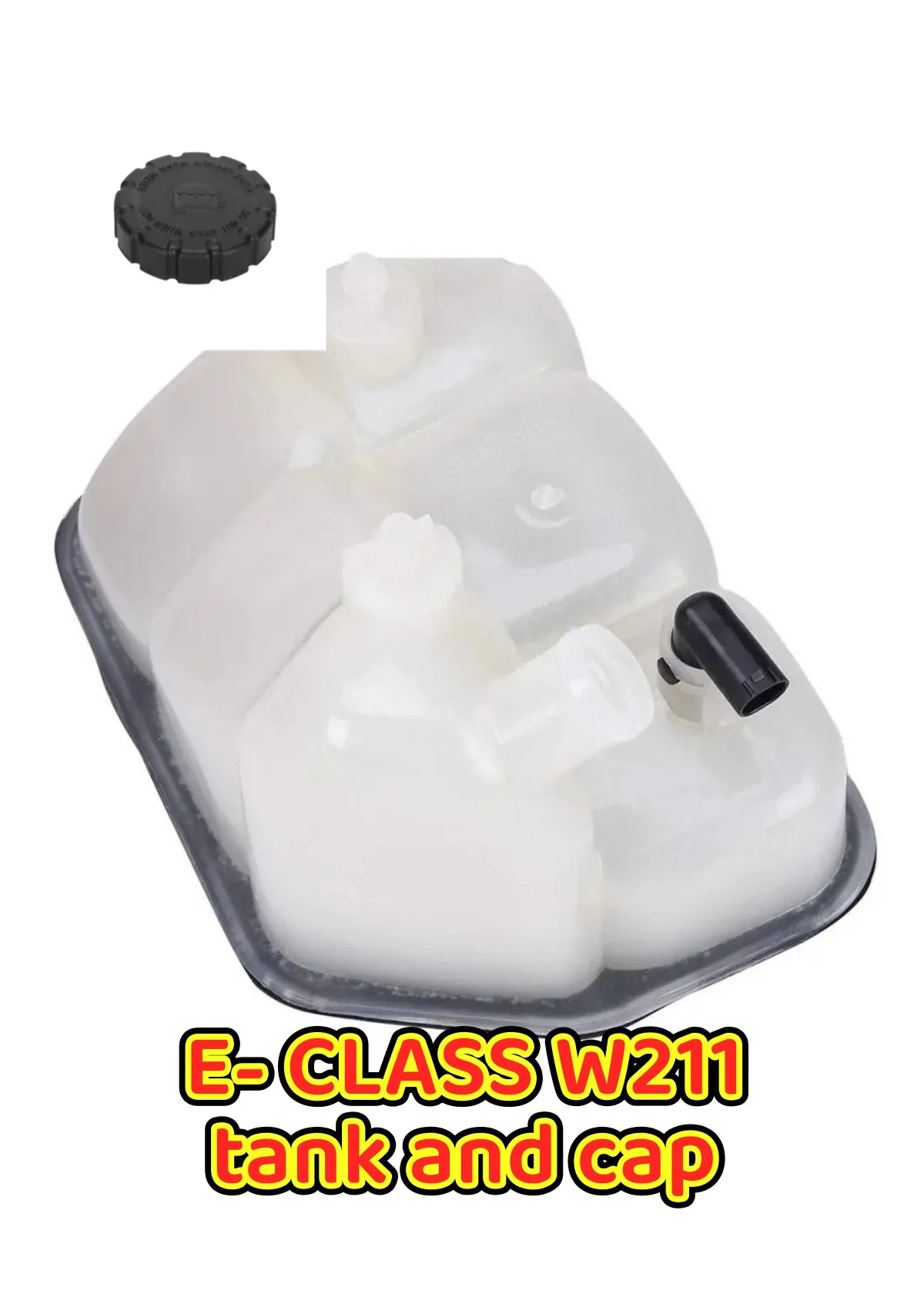

for Mercedes-Benz E- CLASS W211 2002-2009 expansion tank 2115000049 with cap 2105010715