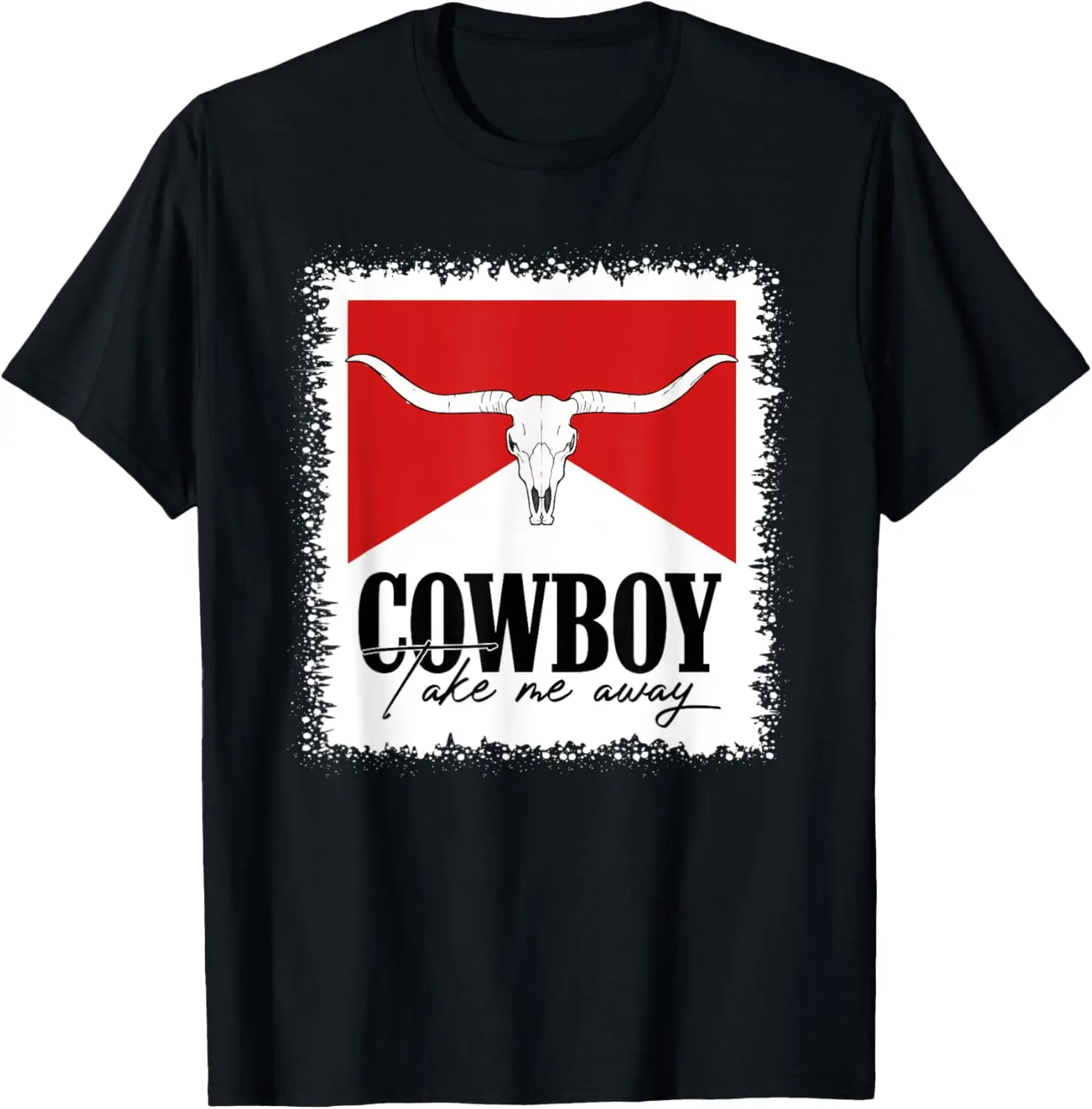 Western Country Bull Skull Bleached Cowboy Take Me Away T-Shirt