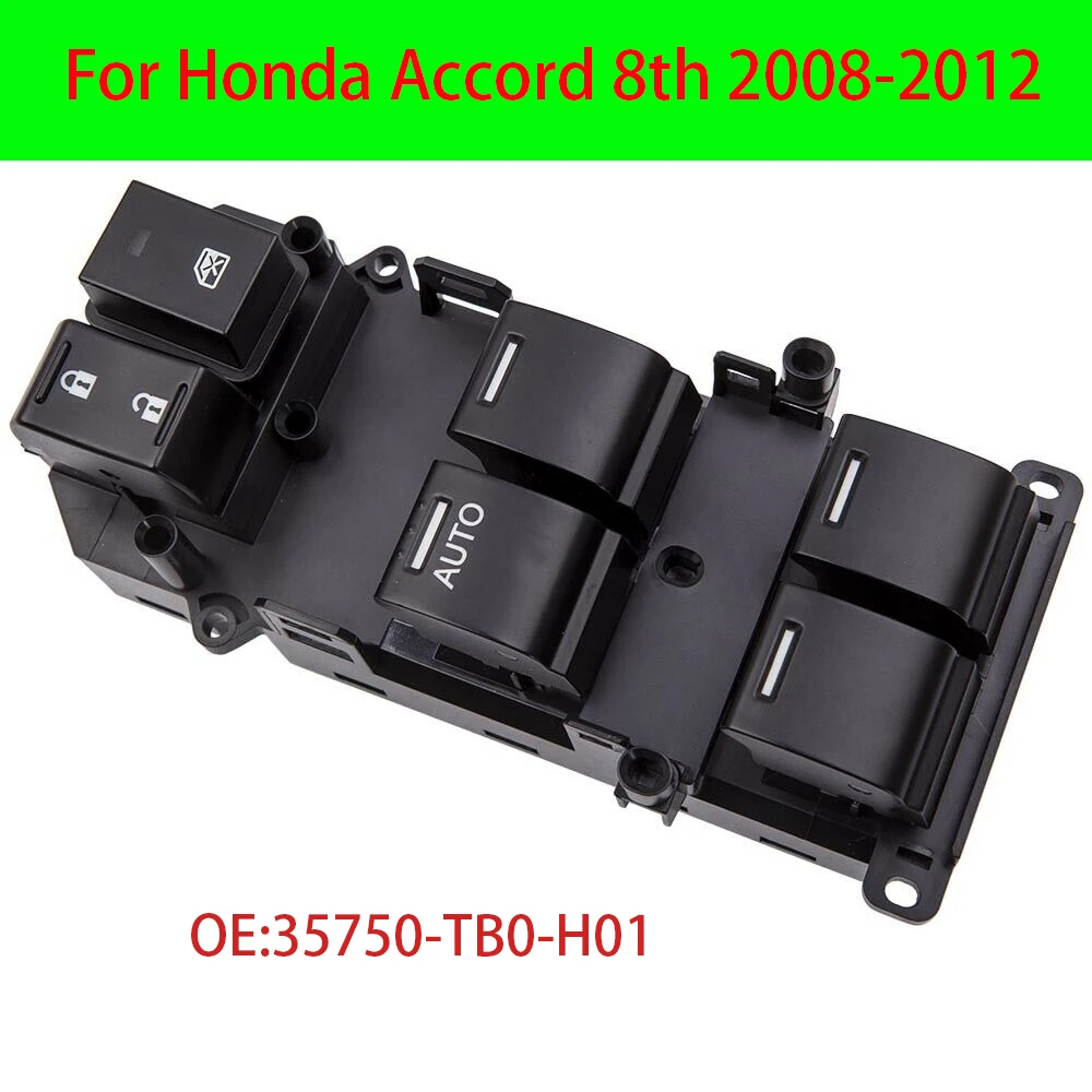 New Left Master Power Window Switch For Honda Accord 8th 2008-2012 35750-TB0-H01