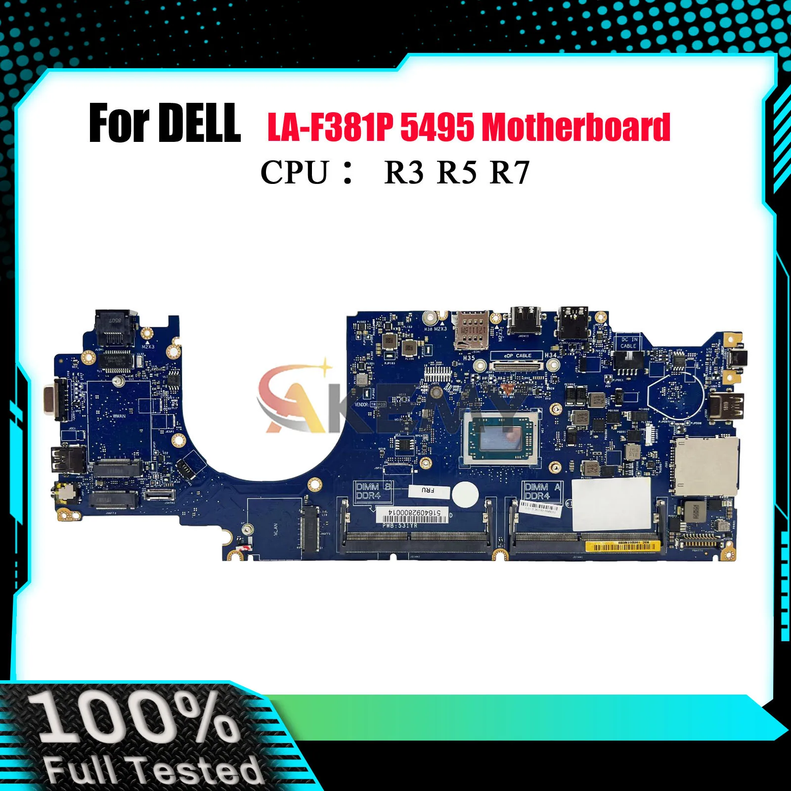 

Материнская плата для ноутбука Dell Latitude 5495 LA-F381P с процессором R3 R5 R7 07CT81 09GYDK 0MV0K5, высокое качество, 100% полностью протестировано